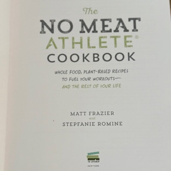 The No Meat Athlete Cookbook - Picture 4 of 6